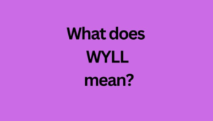 what does wyll stand for